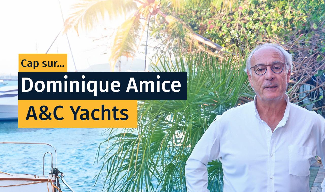 Rotta verso Dominique Amice - A&C Yachts